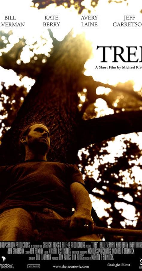 Tree (2007) film online,Michael R. Steinbeck,Bill Elverman,Kate Berry,Avery Laine,Jeff Garretson